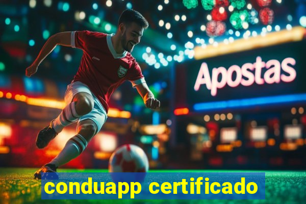 conduapp certificado